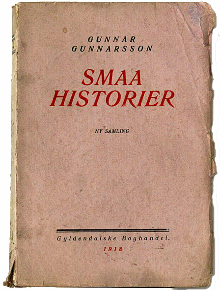 Smaa historier - Ny samling. Köbenhavn : Gyldendal, 1917