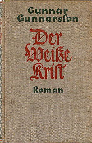 Der Weiße Krist. München : Langen, Müller, 1935